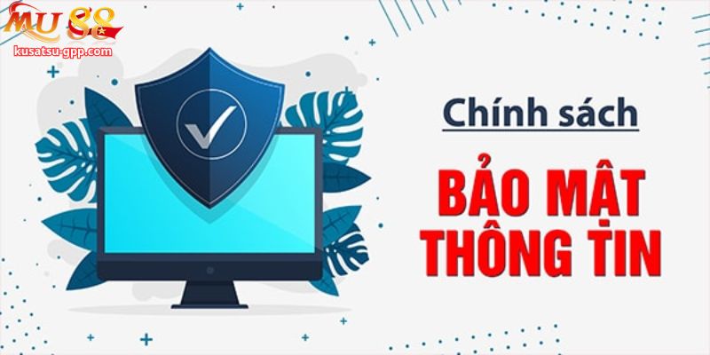 Nội dung quan trọng của chính sách bảo mật
